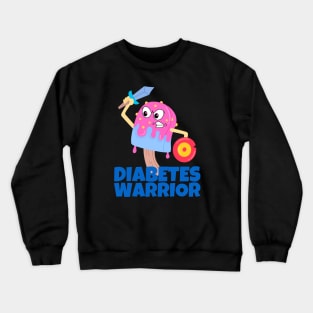 Diabetes Warrior Funny Crewneck Sweatshirt